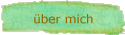 �ber mich